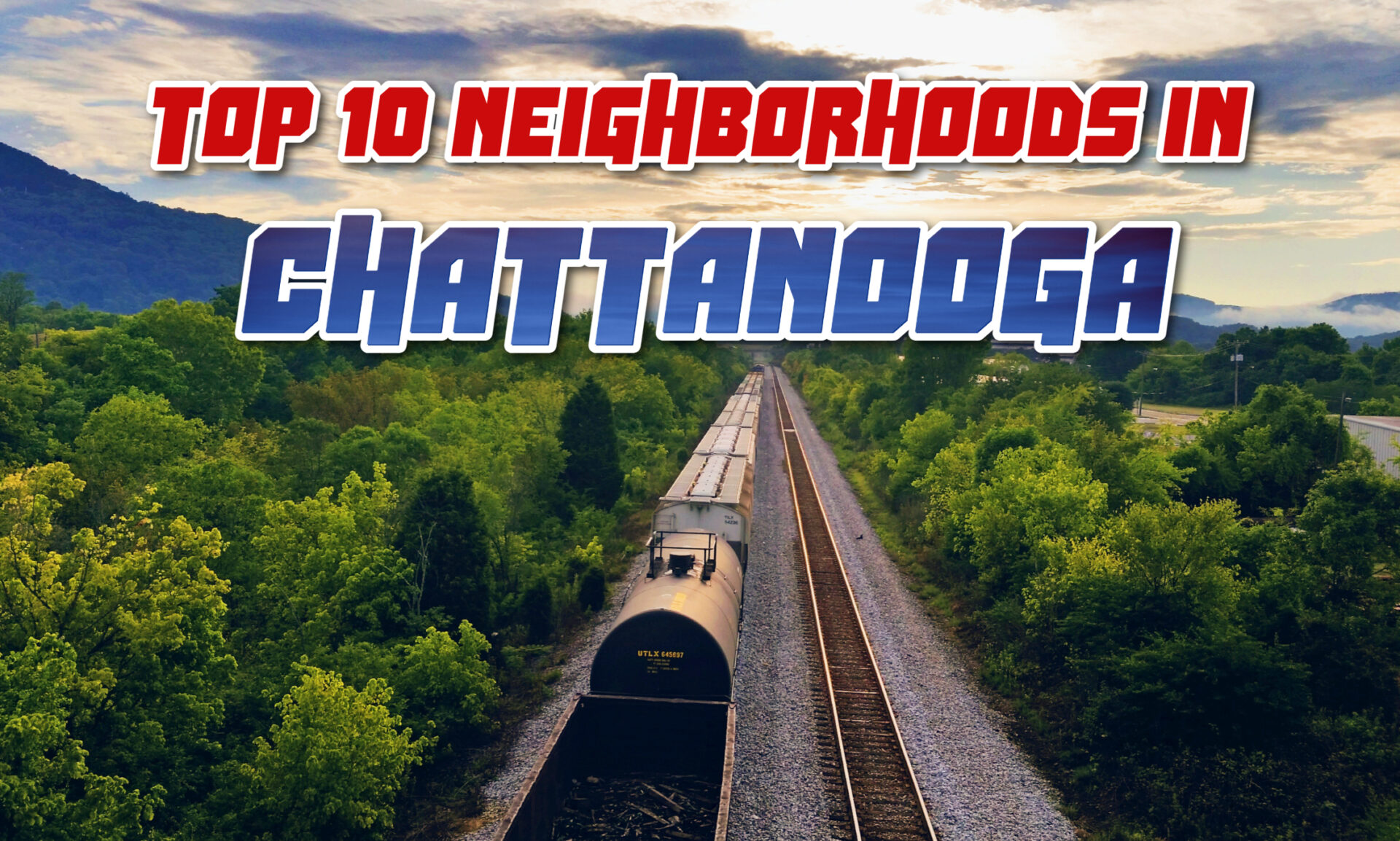 Top 10 Chattanooga Neighborhoods