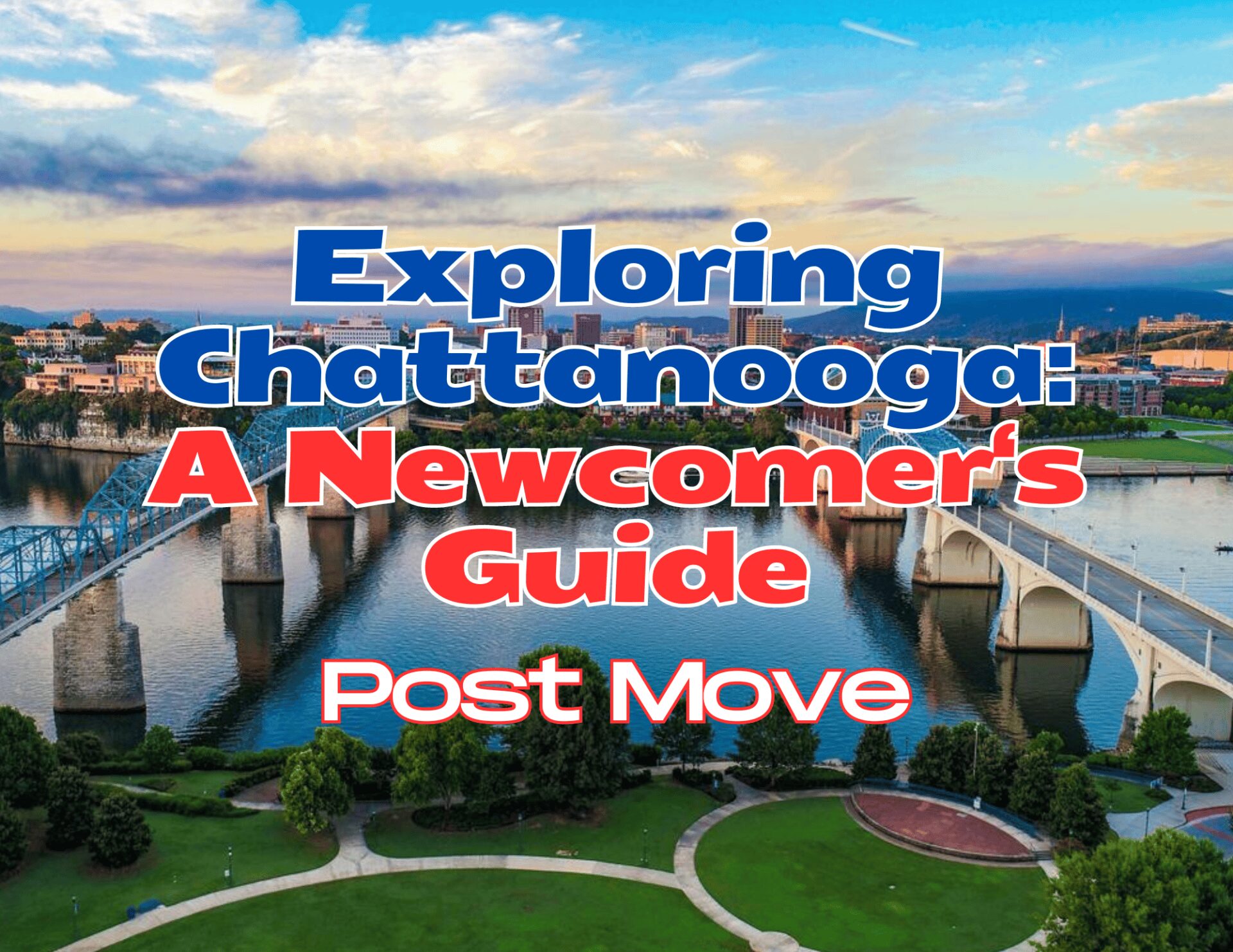 Guidebook cover titled 'Exploring Chattanooga: A Newcomer's Guide Post Move'.