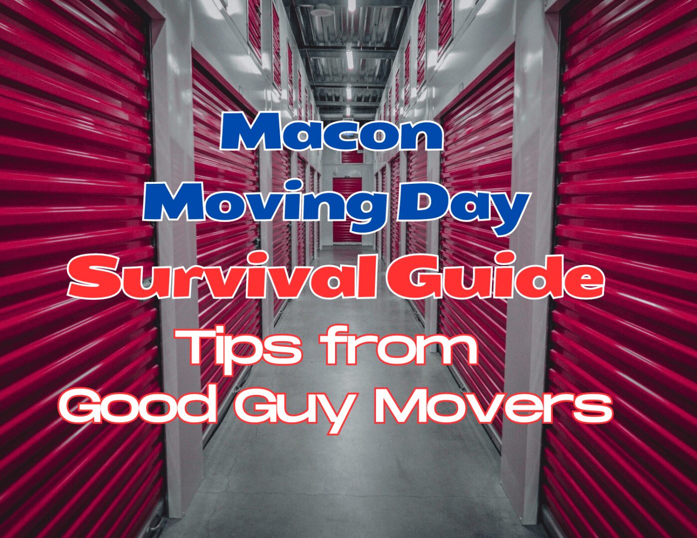Colorful storage units with overlay text about moving day survival tips.