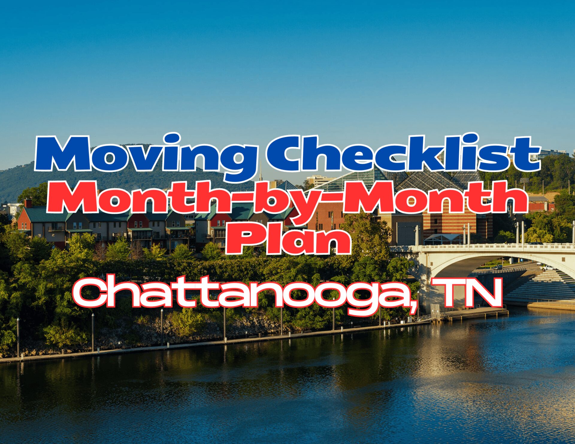 Sunset view of Chattanooga, TN with moving checklist text overlay.